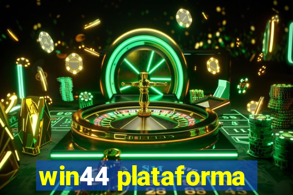 win44 plataforma